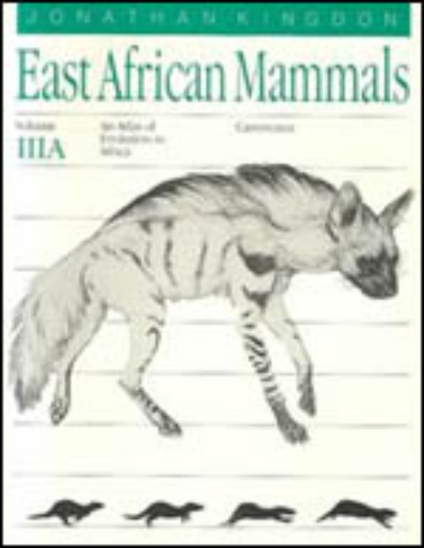 East African Mammals: An Atlas of Evolution in Africa, Volume 3, Part A