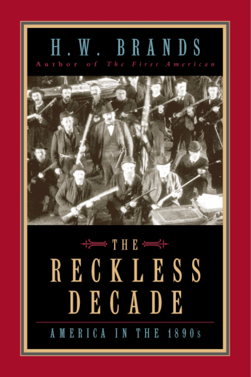 The Reckless Decade