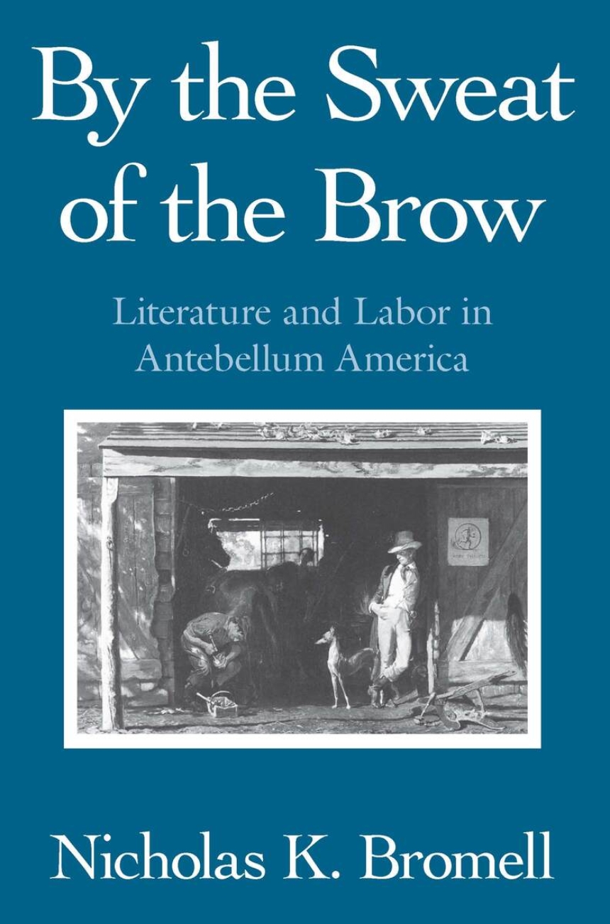 By the Sweat of the Brow