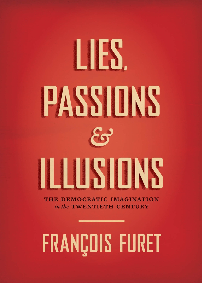 Lies, Passions, and Illusions