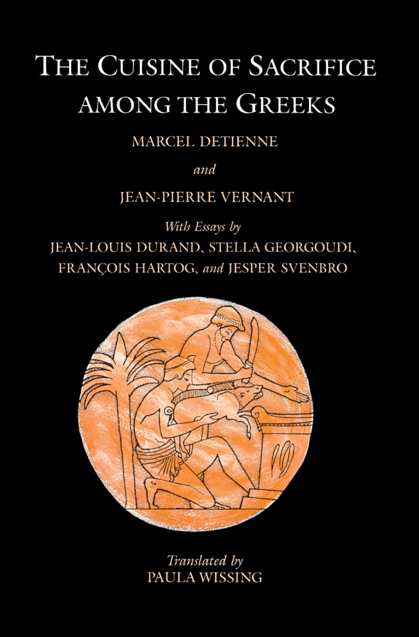 The Cuisine of Sacrifice among the Greeks