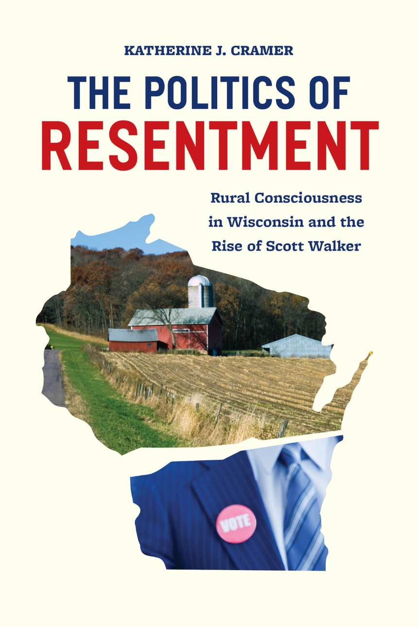 The Politics of Resentment