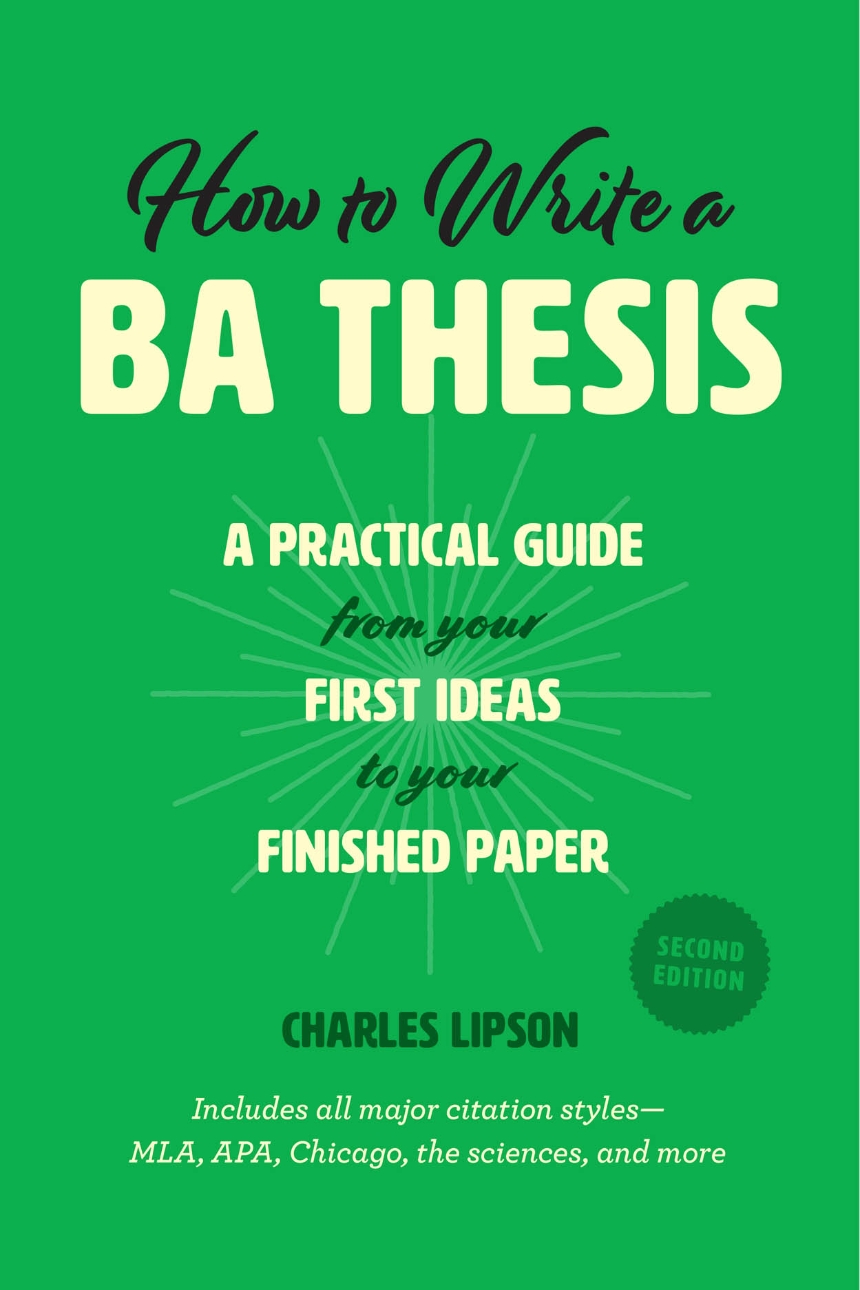 How to Write a BA Thesis, Second Edition