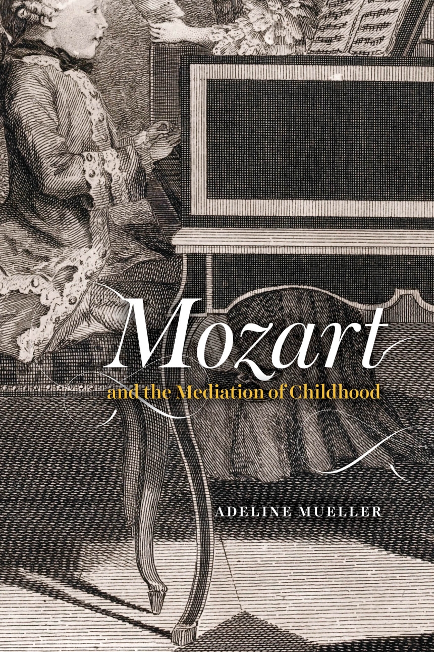 Mozart and the Mediation of Childhood