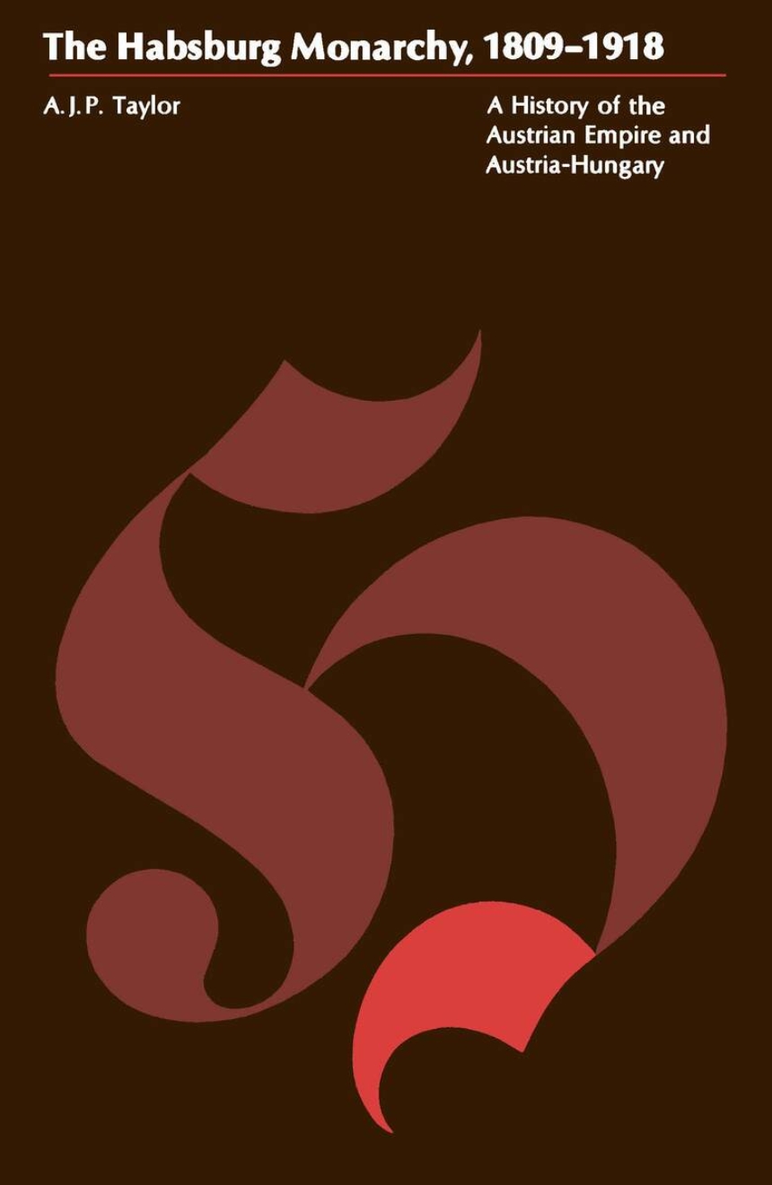 The Habsburg Monarchy, 1809-1918