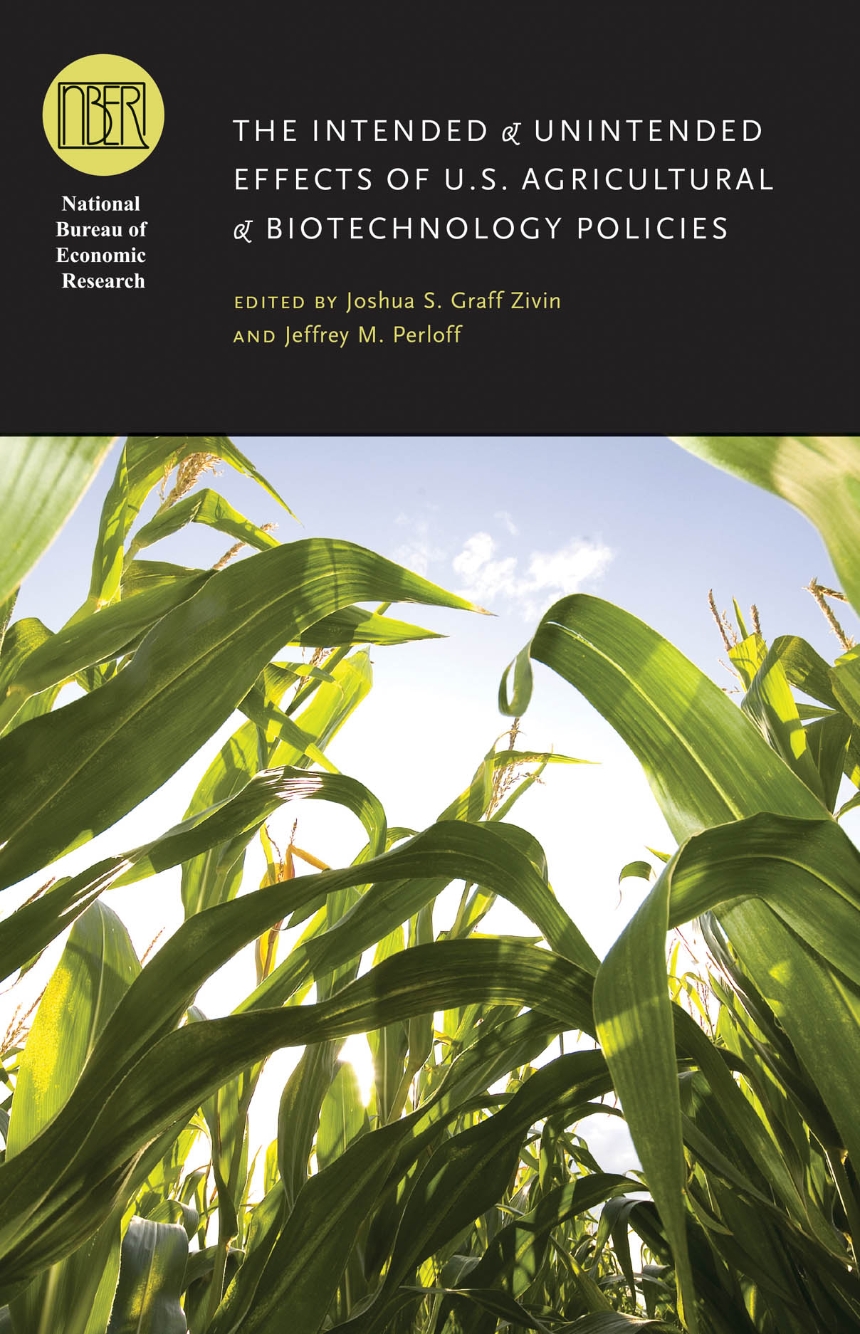 The Intended and Unintended Effects of U.S. Agricultural and Biotechnology Policies