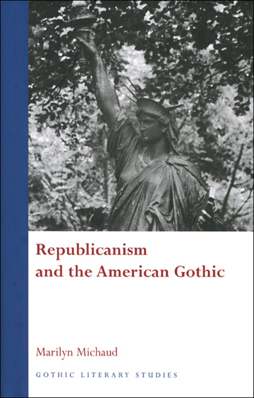 Republicanism and the American Gothic