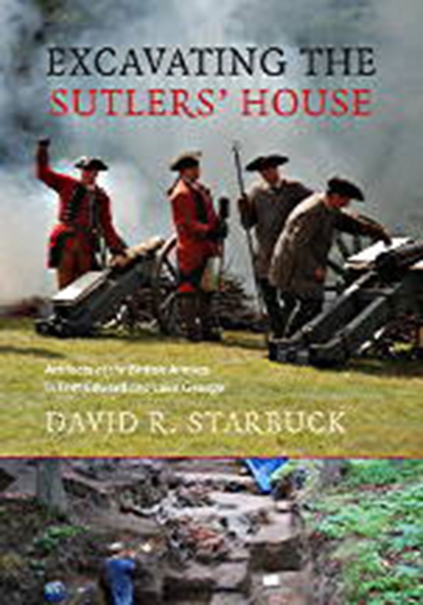 Excavating the Sutlers’ House