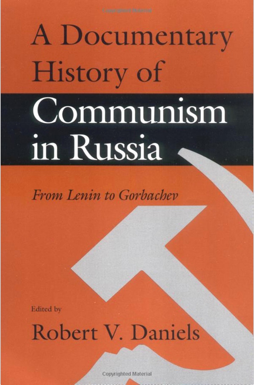 A Documentary History of Communism in Russia