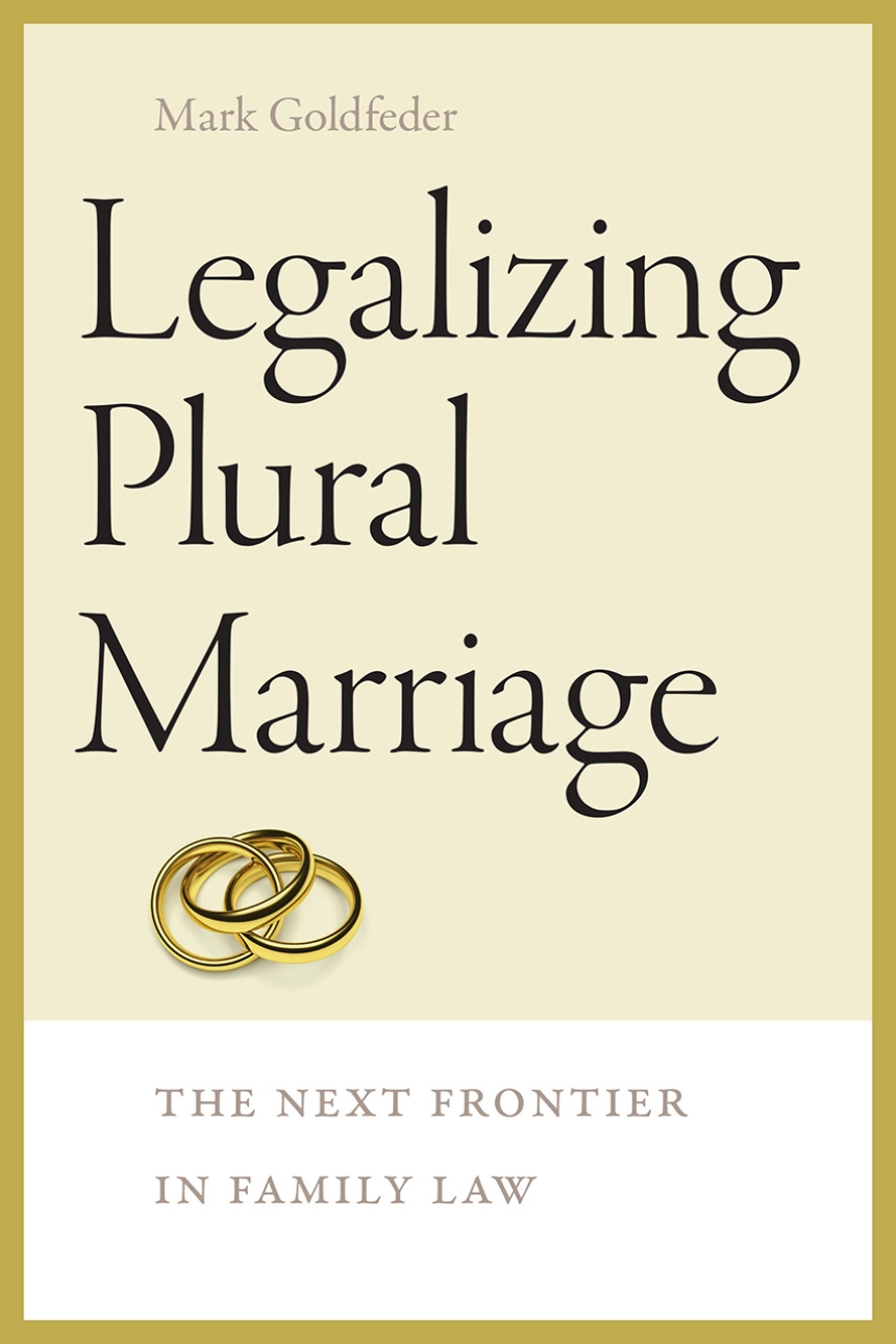 Legalizing Plural Marriage