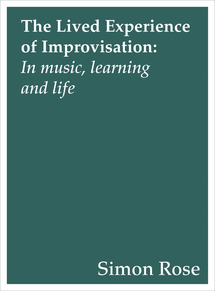 The Lived Experience of Improvisation