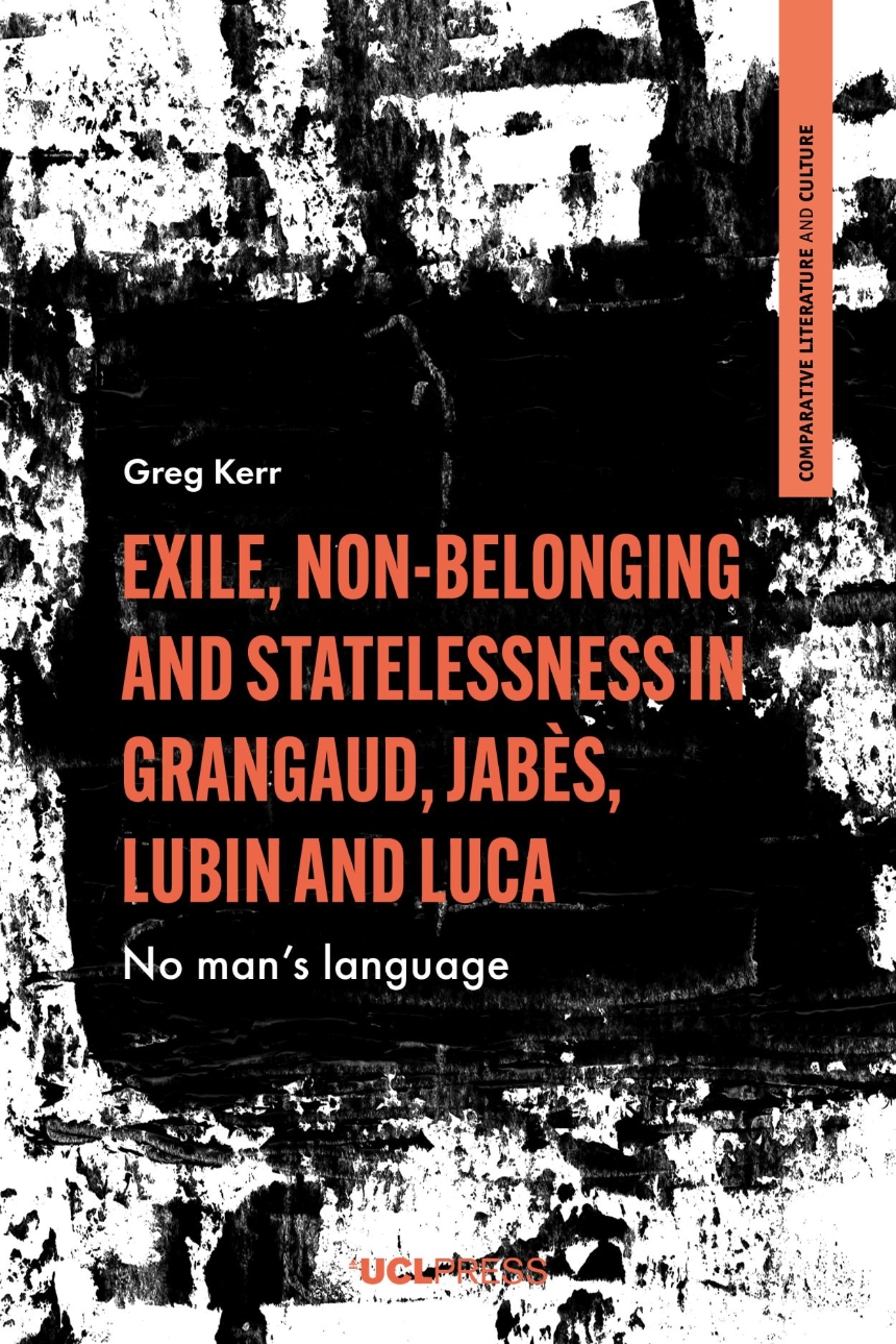 Exile, Non-Belonging and Statelessness in Grangaud, Jabès, Lubin and Luca