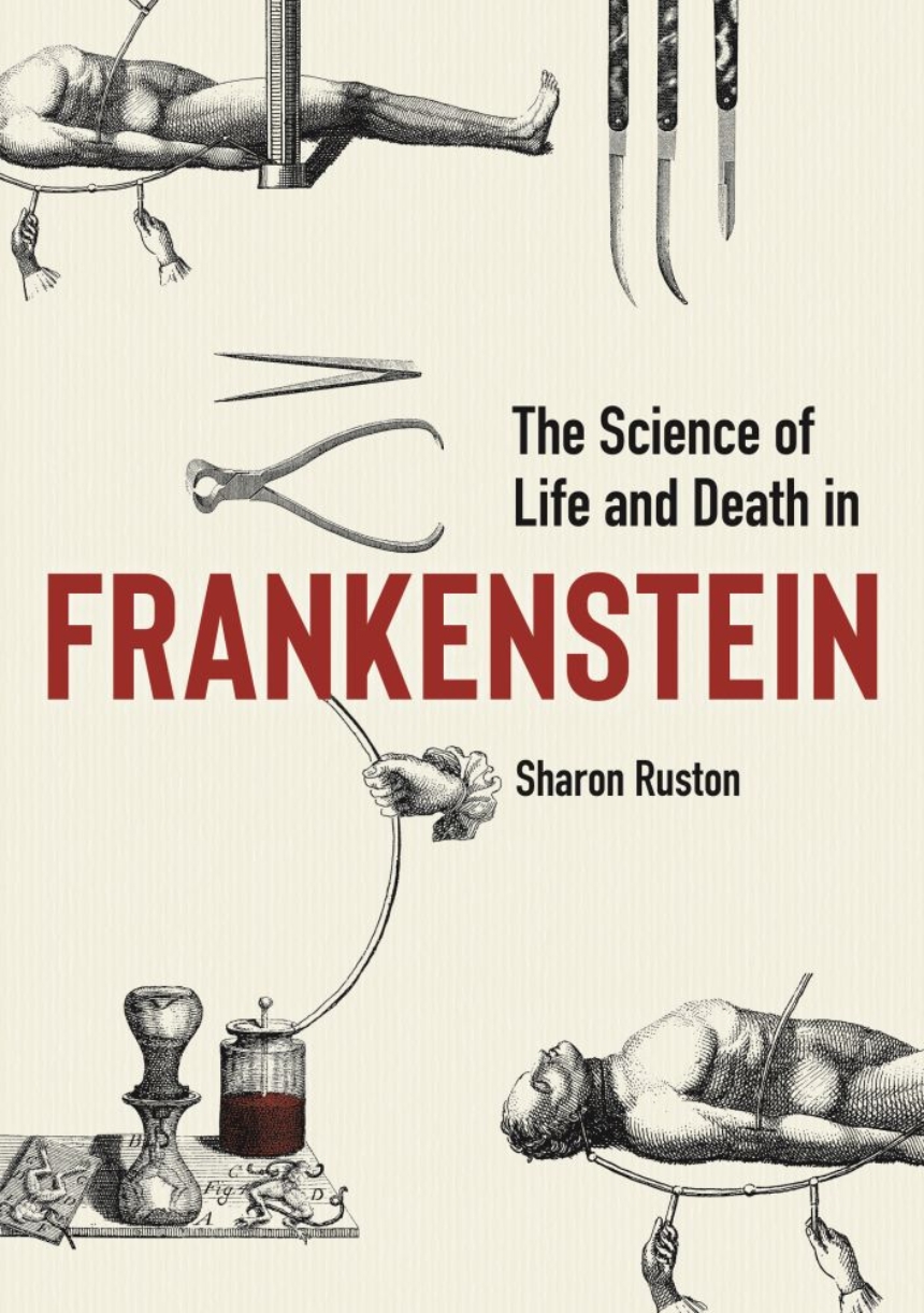 The Science of Life and Death in "Frankenstein"