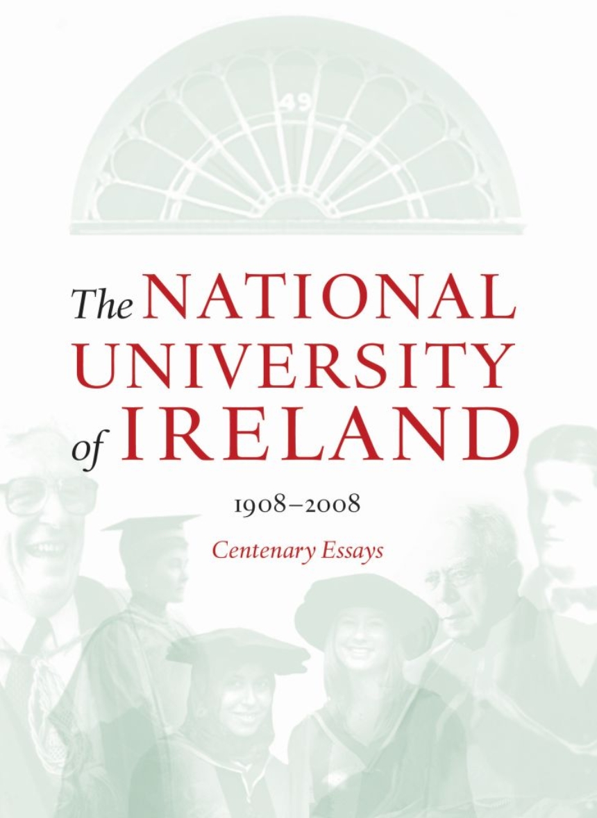 The National University of Ireland, 1908-2008