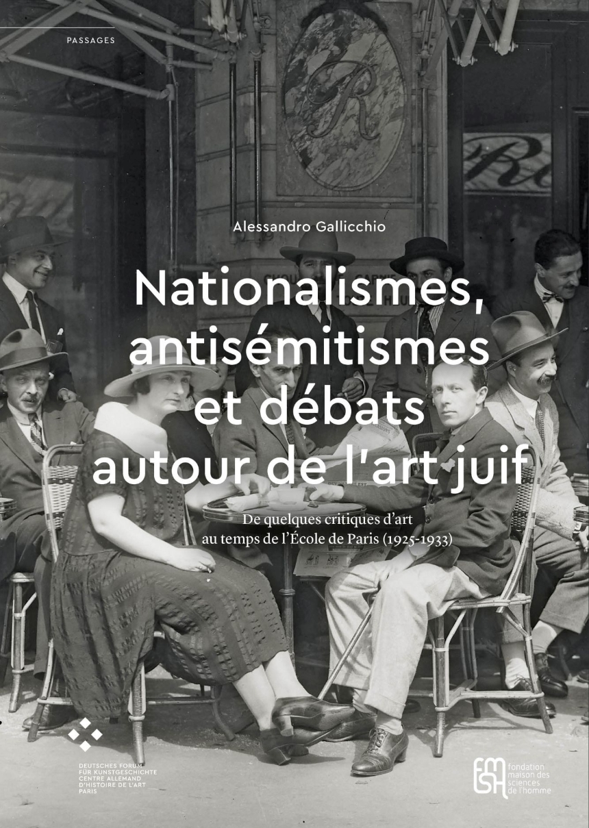 Nationalismes, antisémitismes et débats autour de l’art juif
