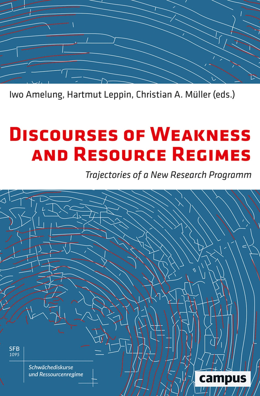 Discourses of Weakness and Resource Regimes