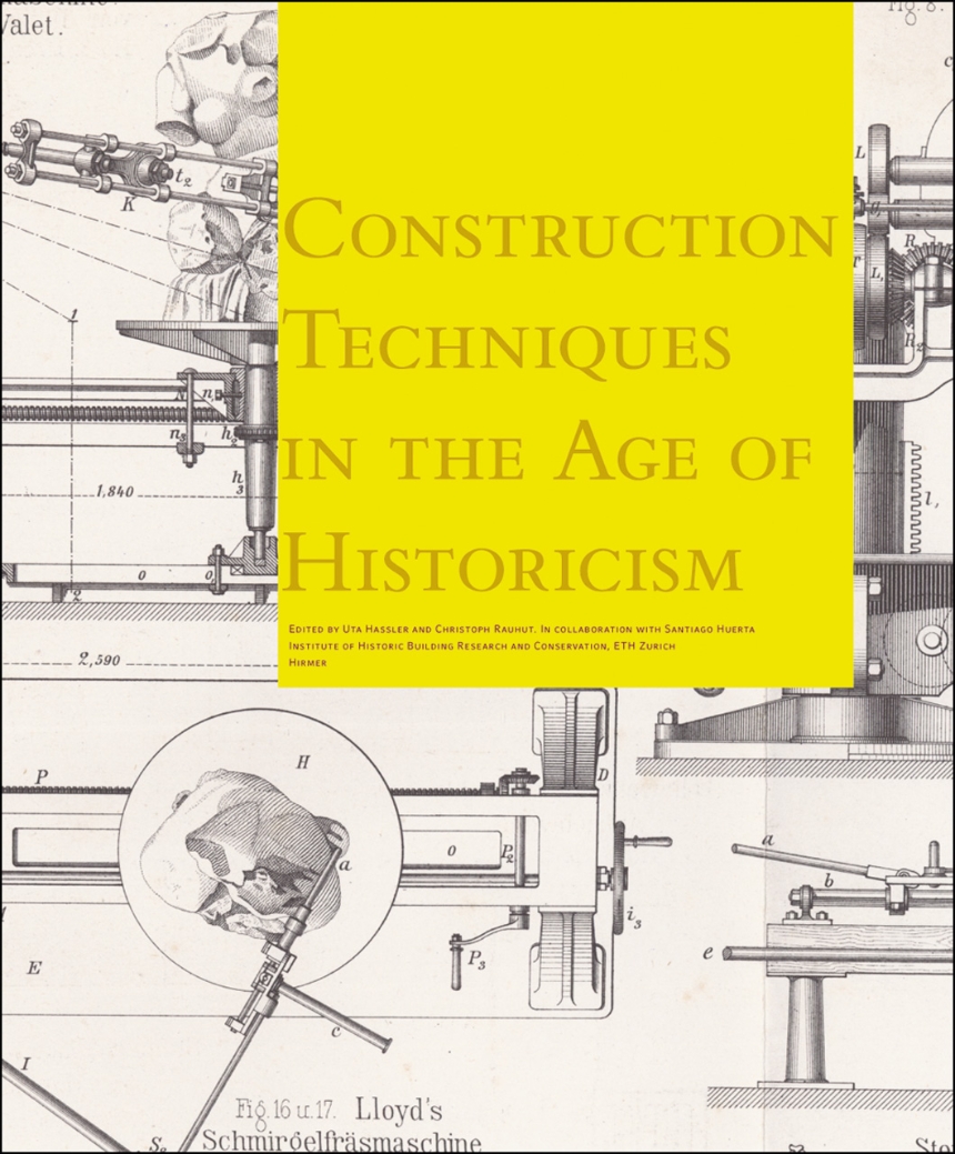 Construction Techniques in the Age of Historicism