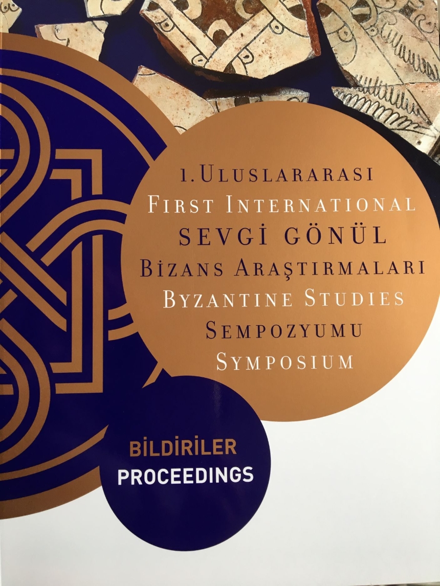 First International Sevgi Gönül Byzantine Studies Symposium