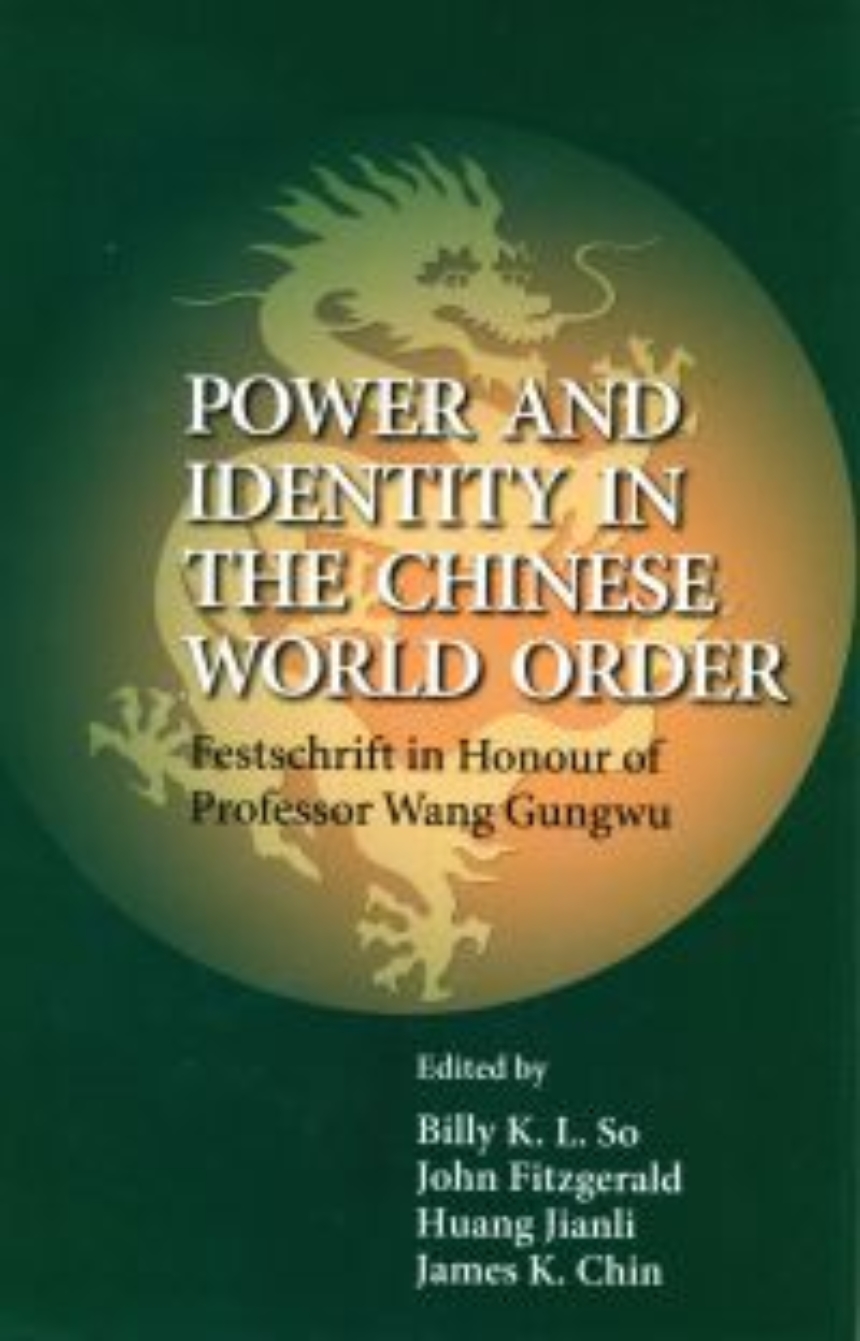Power and Identity in the Chinese World Order