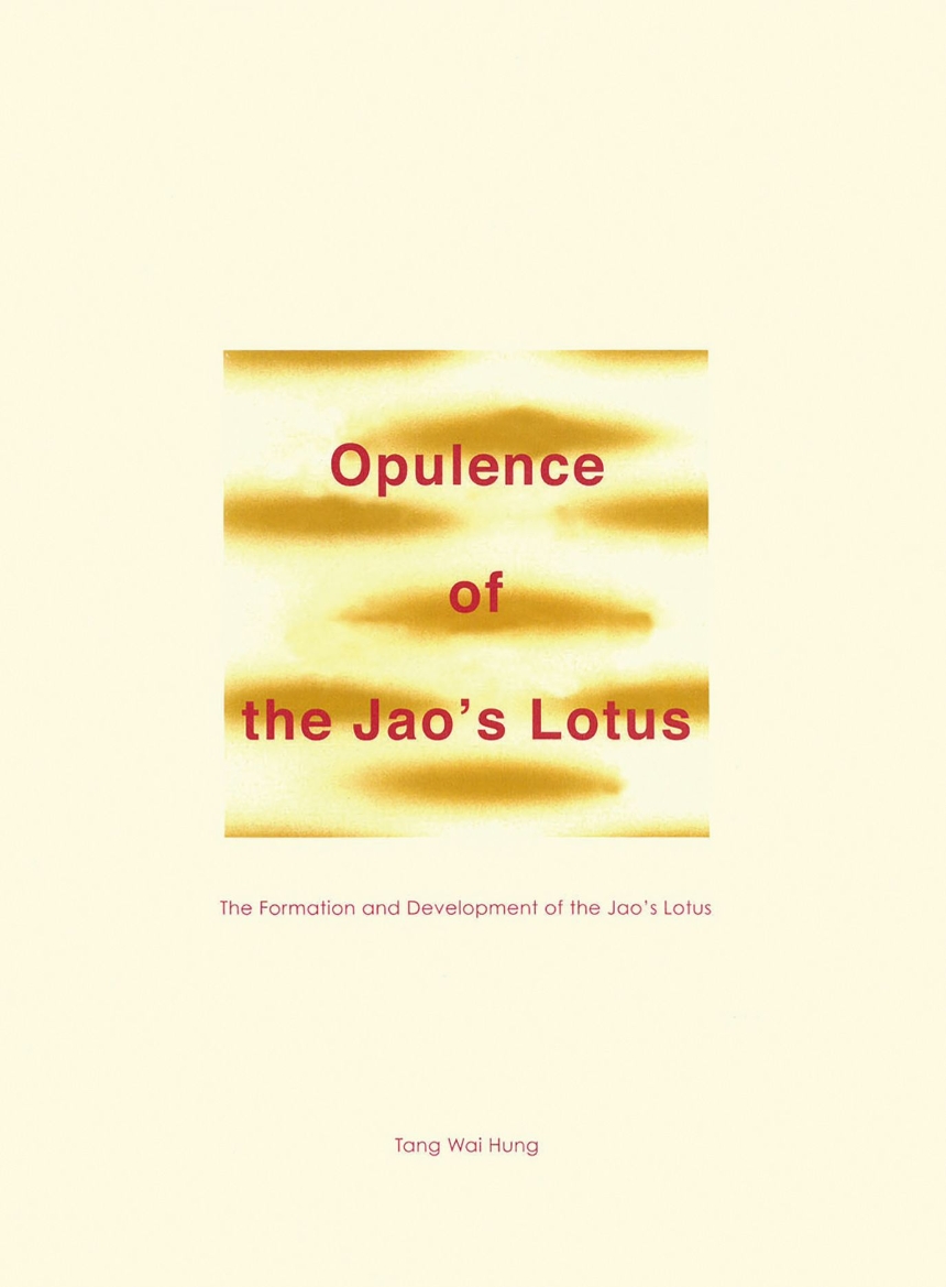 Opulence of the Jao’s Lotus