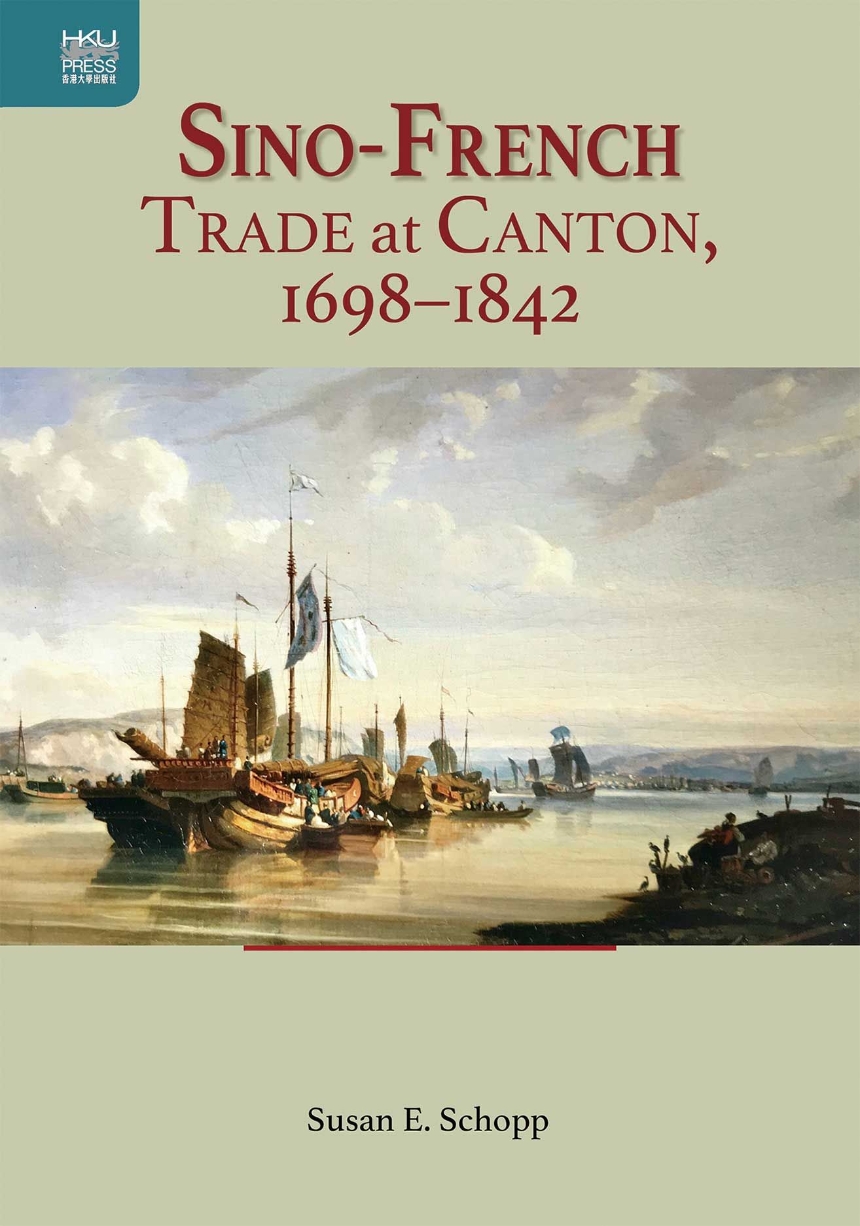 Sino-French Trade at Canton, 1698–1842