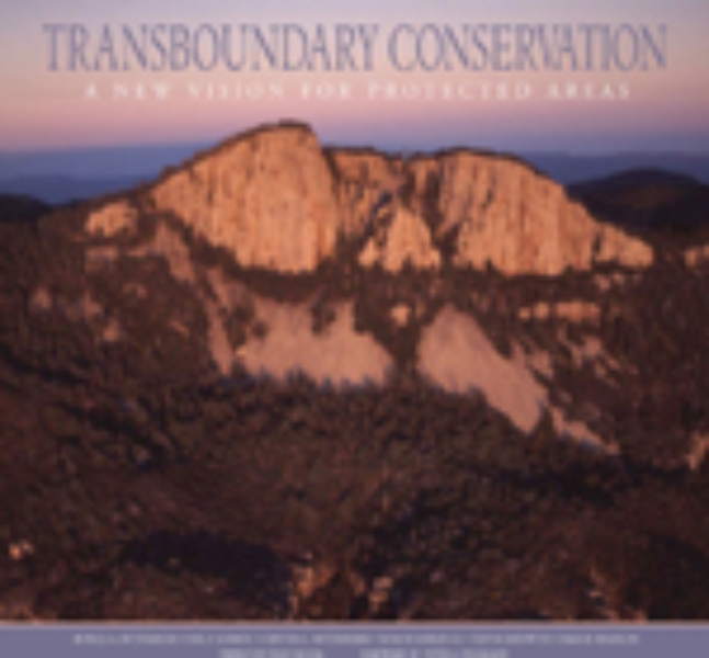 Transboundary Conservation: A New Vision for Protected Areas