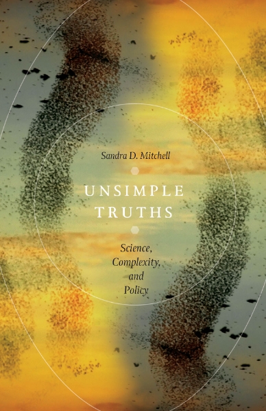 Unsimple Truths: Science, Complexity, and Policy