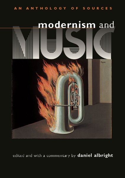 Modernism and Music: An Anthology of Sources