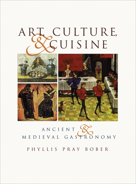 Art, Culture, and Cuisine: Ancient and Medieval Gastronomy