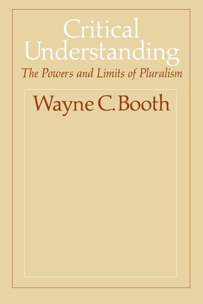 Critical Understanding: The Powers and Limits of Pluralism