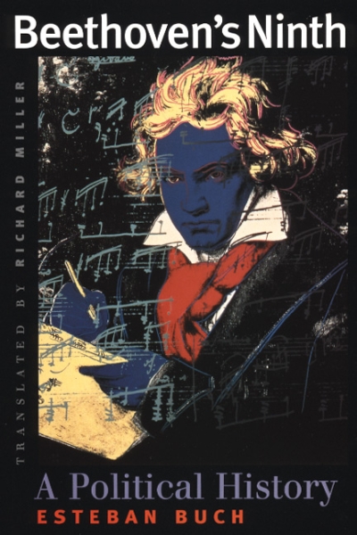 Beethoven’s Ninth: A Political History