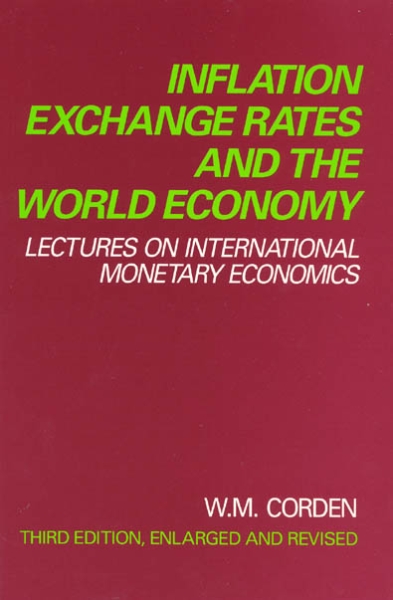 Inflation, Exchange Rates, and the World Economy: Lectures on International Monetary Economics