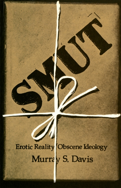 Smut: Erotic Reality/Obscene Ideology