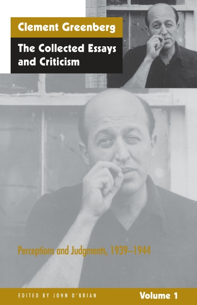 The Collected Essays and Criticism, Volume 1: Perceptions and Judgments, 1939-1944