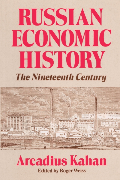 Russian Economic History: The Nineteenth Century