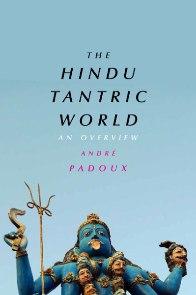 The Hindu Tantric World: An Overview