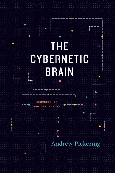 The Cybernetic Brain: Sketches of Another Future