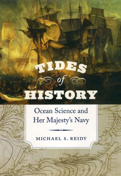 Tides of History: Ocean Science and Her Majesty’s Navy