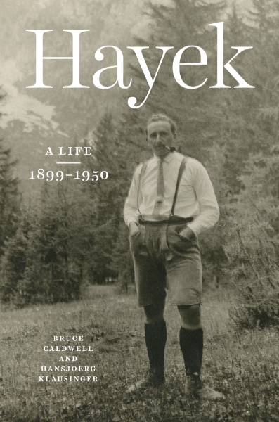 Hayek: A Life, 1899–1950