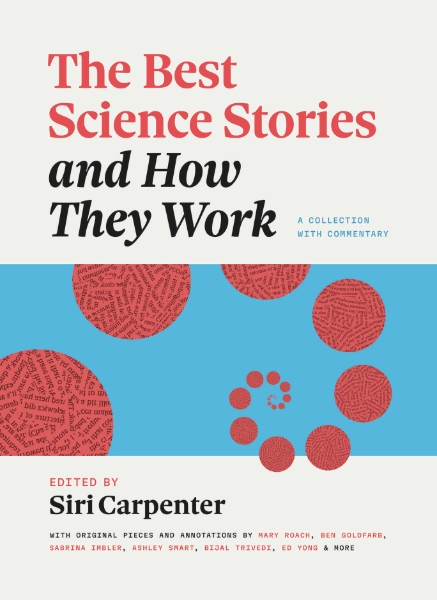 The Best Science Stories and How They Work: A Collection with Commentary