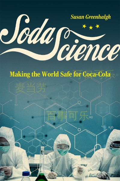 Soda Science: Making the World Safe for Coca-Cola