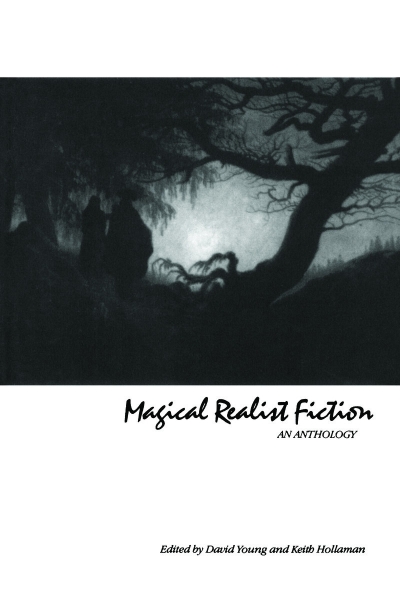 Magical Realist Fiction: An Anthology