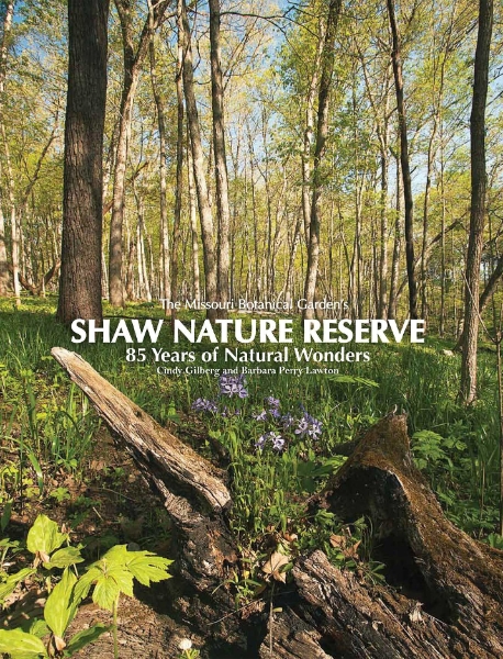 Missouri Botanical Garden’s Shaw Nature Reserve: 85 Years of Natural Wonders