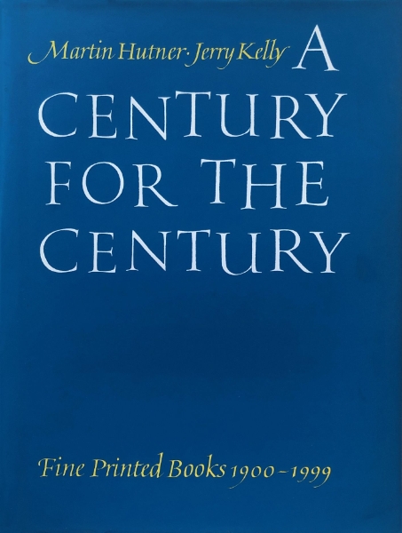 A Century for the Century: Fine Printed Books 1900–1999