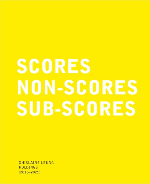 Ghislaine Leung: Holdings (2015-2025): Scores, Non-Scores, Sub-Scores
