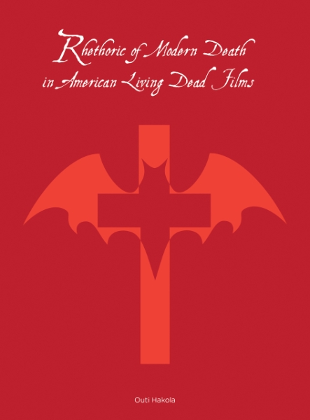 Rhetoric of Modern Death in American Living Dead Films