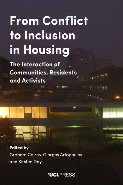 From Conflict to Inclusion in Housing: Interaction of Communities, Residents and Activists