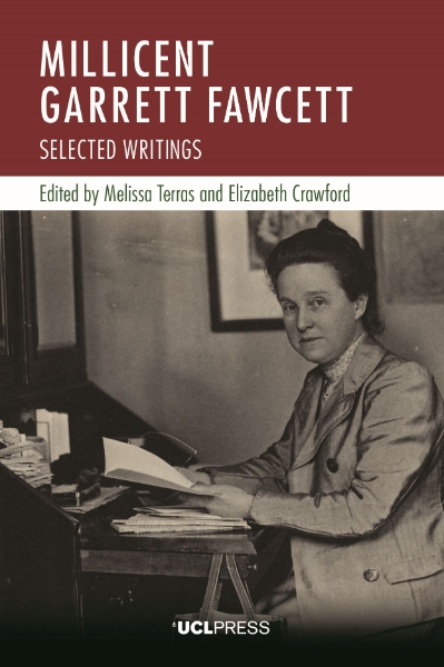 Millicent Garrett Fawcett: Selected Writings