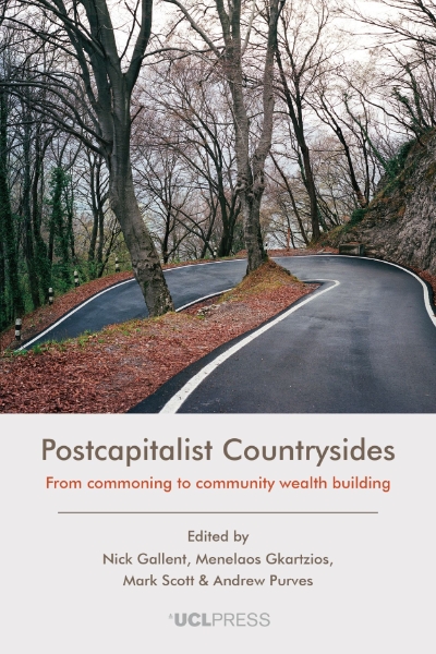 Postcapitalist Countrysides: From Commoning to Community Wealth Building