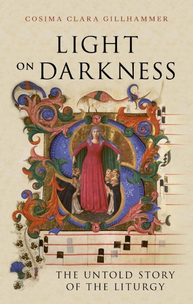 Light on Darkness: The Untold Story of the Liturgy